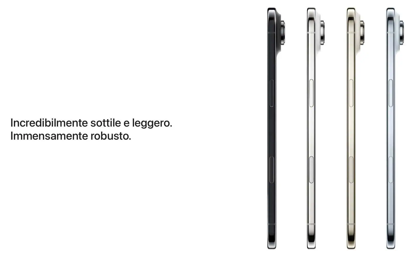 Tre modelli di iPhone sottili in nero, argento e oro sono visualizzati lateralmente su uno sfondo bianco.